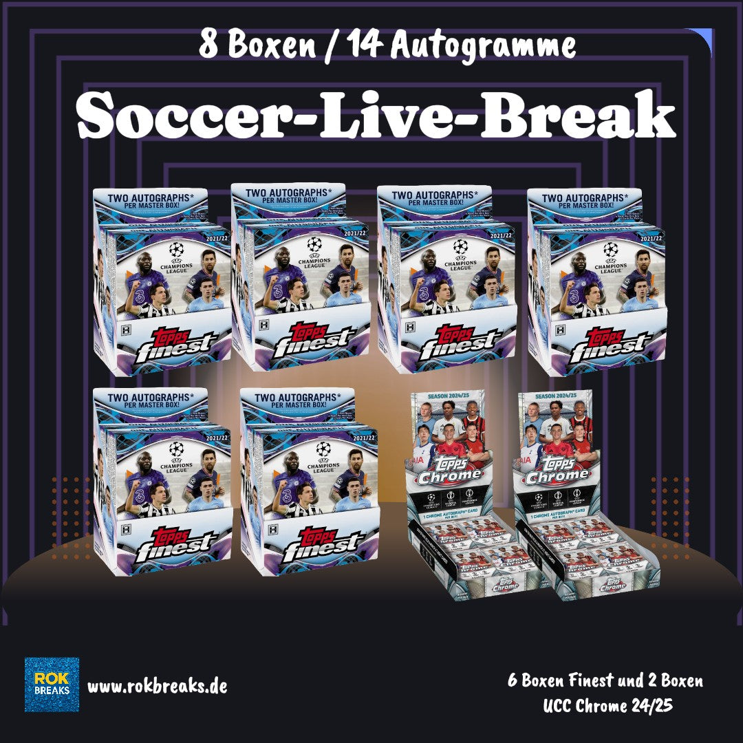 ROK Soccer-Live-Break (8 Boxen). Topps Finest 21/22 und Topps UCC 24/25 Mixer PYT